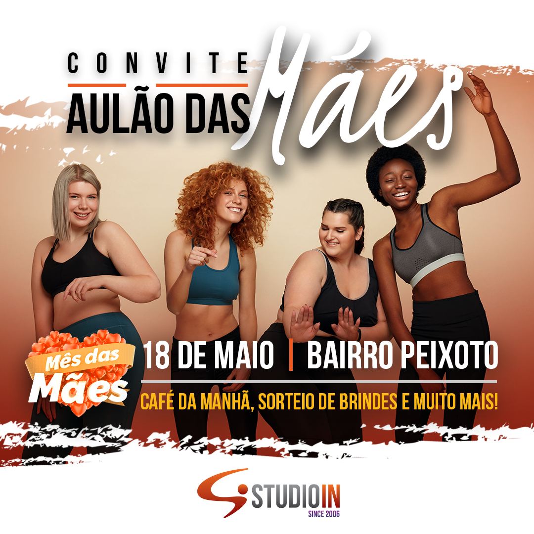 Aulão especial em homenagem às Mães – 18 de Maio – Unidade Bairro Peixoto